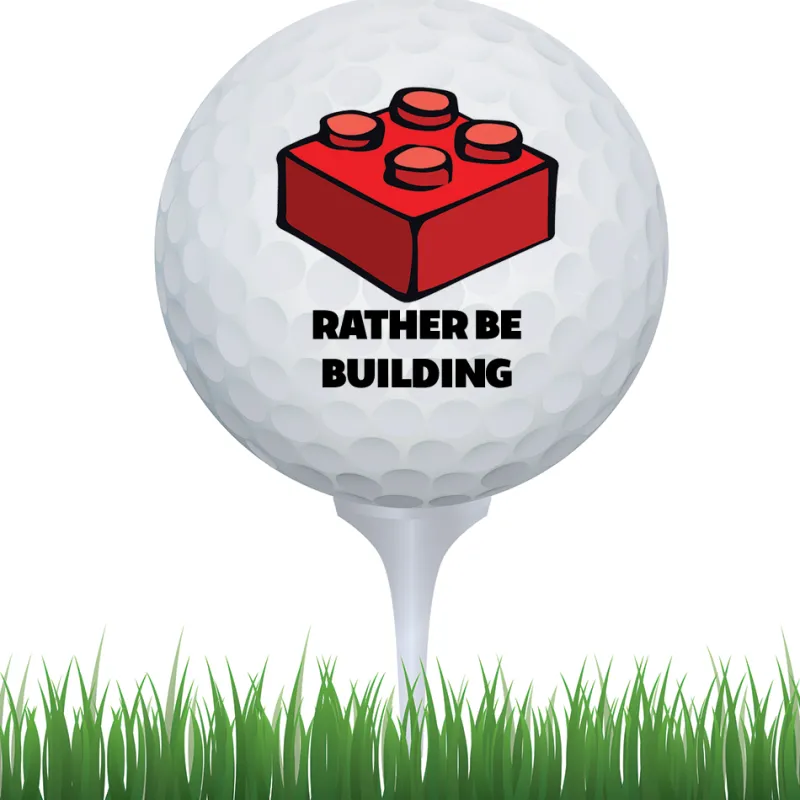 B3 Customs>The Brick Show Shop Rather Be Building Golf Ball